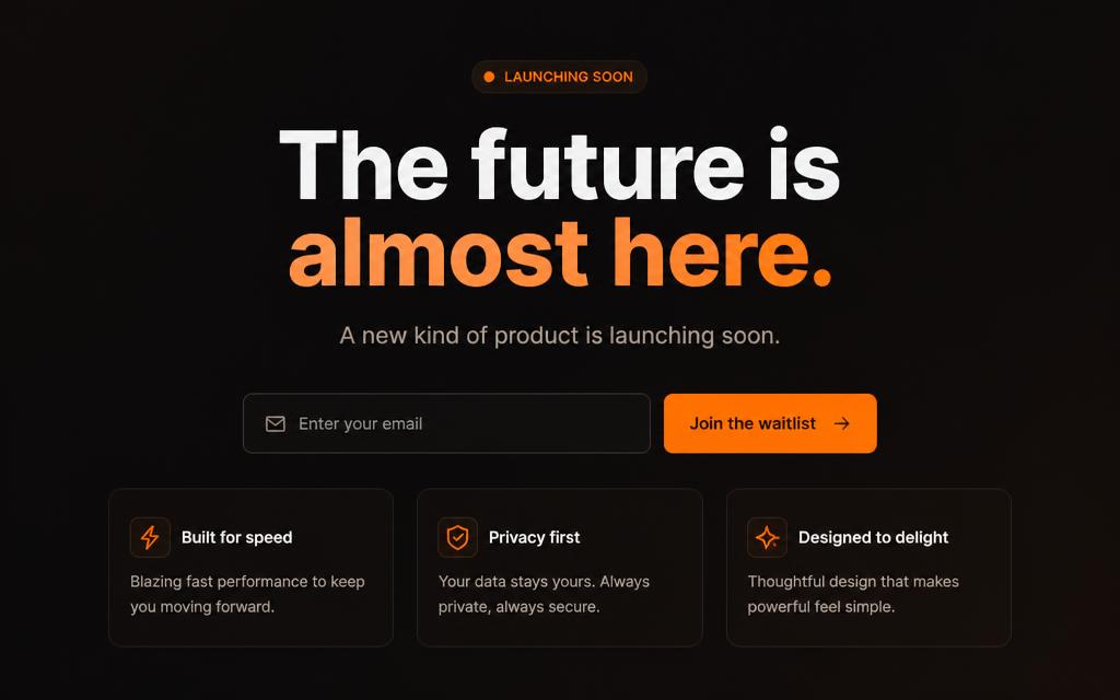 Dark launch landing page mockup with a large headline, email input and an orange Join the waitlist button above three feature cards